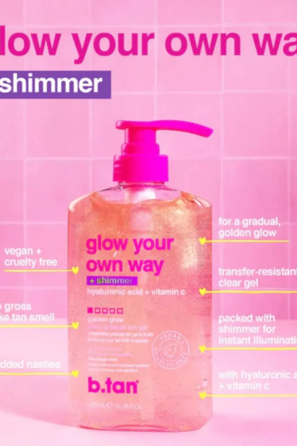 Btglow Your Own Way + Shimmer Tanning Gelé